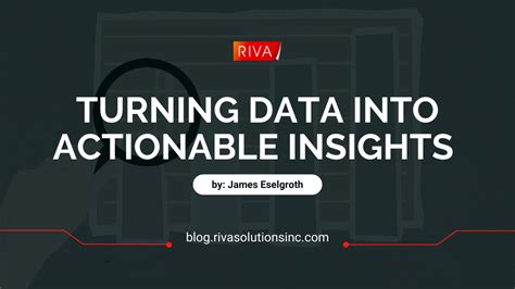 Turning Data Into Actionable Insights