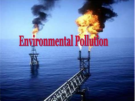 Ppt Environmental Pollution Powerpoint Presentation Free Download