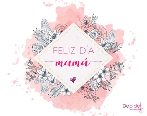 Feliz Dia De La Mama Feliz DÍa De La Madre 10 Imágenes Para