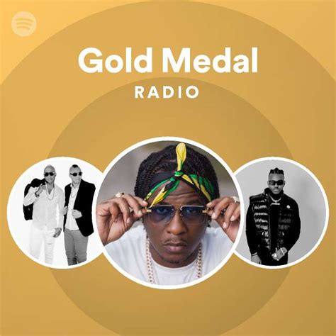Gold Medal Radio Playlist By Spotify Spotify