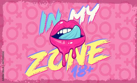 Vetor De In My Zone Hot Sexy Web Banner Or Poster Lips Illustration Pink Background X X X