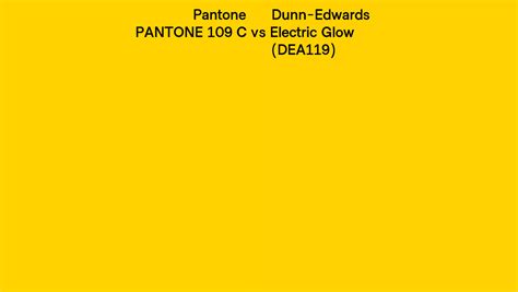 Pantone 109 C Vs Dunn Edwards Electric Glow Dea119 Side By Side