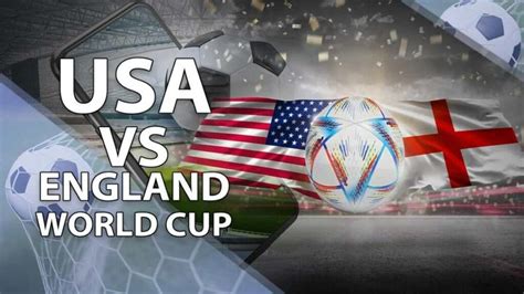 FIFA World Cup England Vs USA Match Preview And Lots More