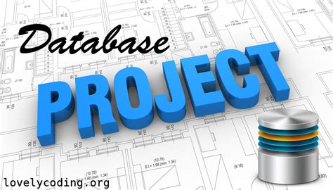 Top 18 Database Projects Ideas for Students | Lovelycoding.org