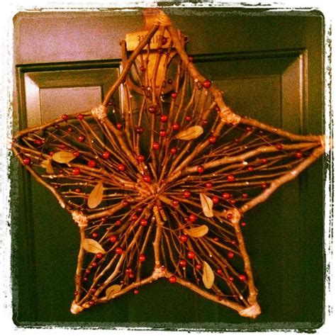 A Star Made From Branches From A Tree In Our Front Yard I Used Hot