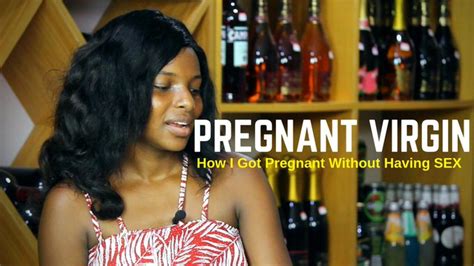 Wathoni Anyansi Biography The Pregnant Virgin Meet