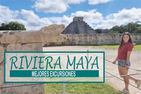 Las Mejores Excursiones Que Hacer En Riviera Maya Y Alrededores Desde