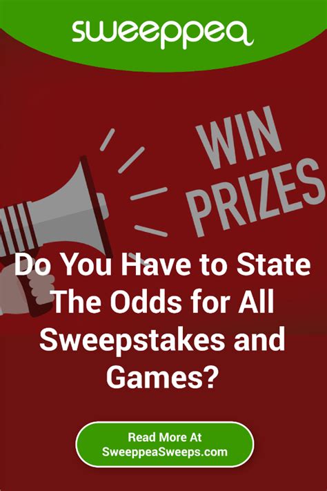 Do You Have To State The Odds For All Sweepstakes And Games Official Rules Center