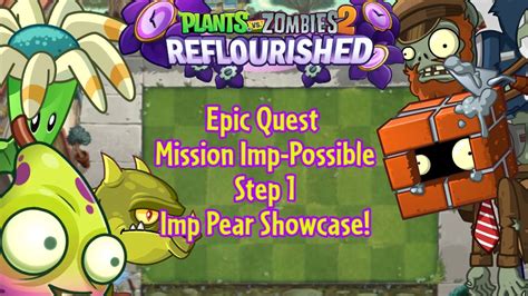 PvZ 2 Reflourished Epic Quest Mission Imp Possible Step 1 Imp