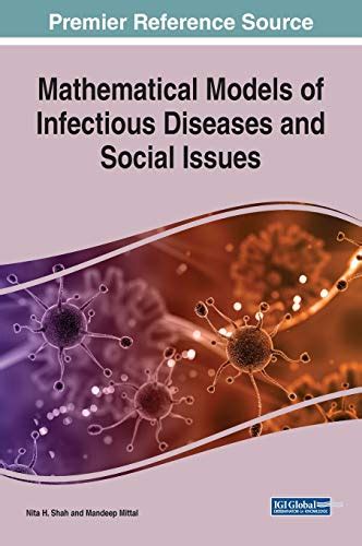 Mathematical Models Of Infectious Diseases And Social Issues Advances