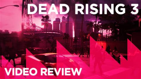 Dead Rising 3 Review Youtube