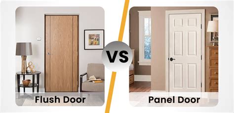 Flush Door Vs Panel Door Which One Better For You