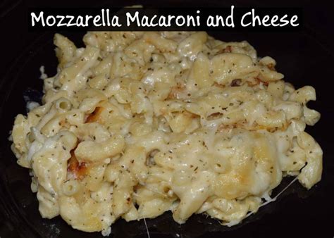 Mozzarella Macaroni And Cheese Recipe