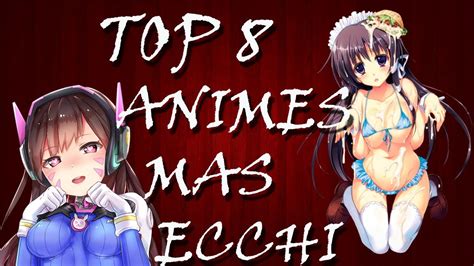 Top 8 Mejores Animes Ecchiharem18 Youtube