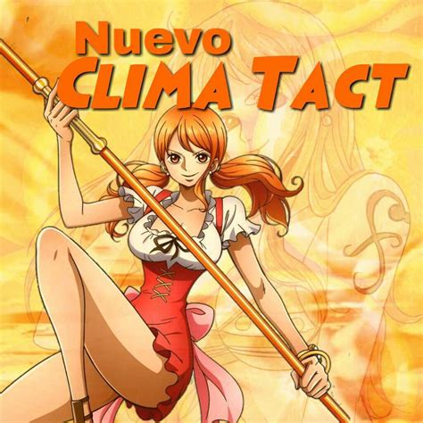 Nuevo Clima Tact Wiki One Piece Amino