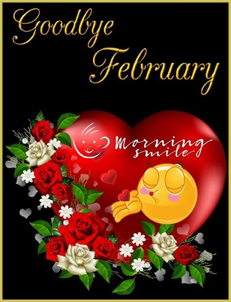 Goodbye February Kissy Smiley Image Pictures Photos And Images For