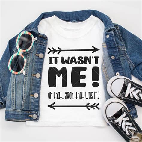 Here you will find cut files for vinyl cutting machines, ai, eps, svg, dxf, dwg along with tutorials and tips for your vinyl cutting hobby or business! It wasn't me - Funny SVG for Shirt - for girls boys ...