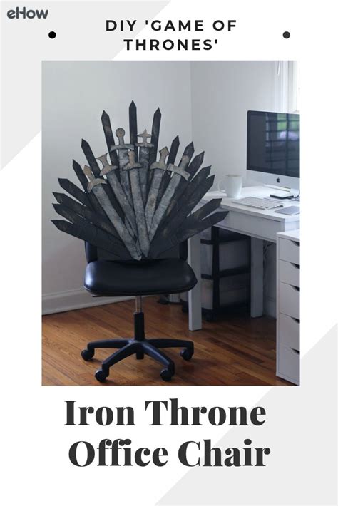 Martin has puzzled and intrigued millions, millions are waiting 17. DIY 'Game of Thrones' Iron Throne Office Chair | eHow.com ...