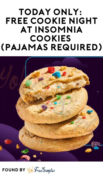 Today Only Free Cookie Night At Insomnia Cookies Pajamas Required