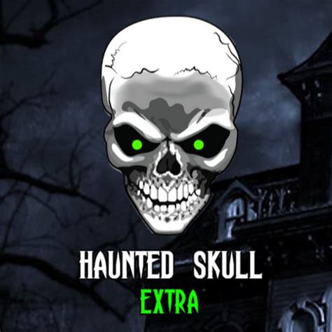 Haunted Skull Extra Youtube