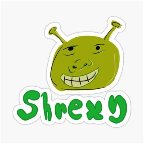 Shrexy Sticker By Ooskiedesign Redbubble