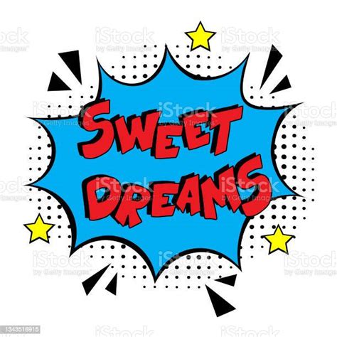 Comic Book Explosion With Text Sweet Dreams Stock Illustration