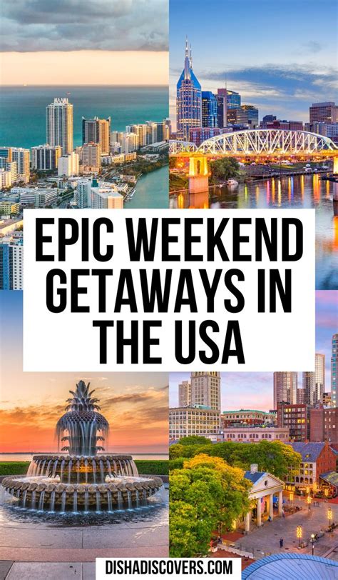Usa Weekend Trips 25 Amazing Destinations For A Short Getaway Usa