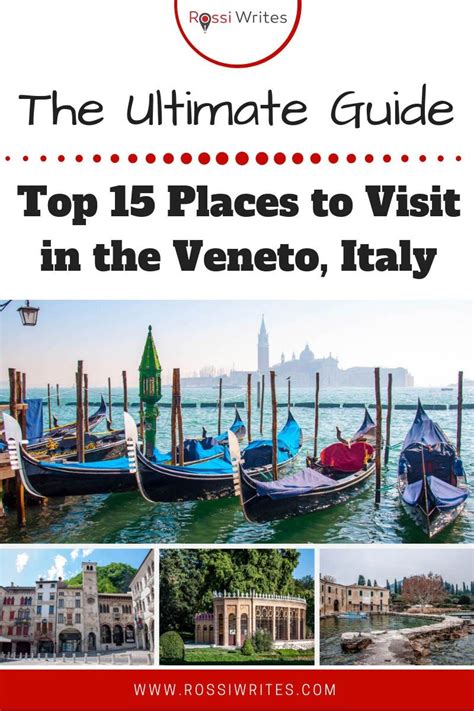 Lists Veneto Top 15 Places To Visit In The Veneto Italy The