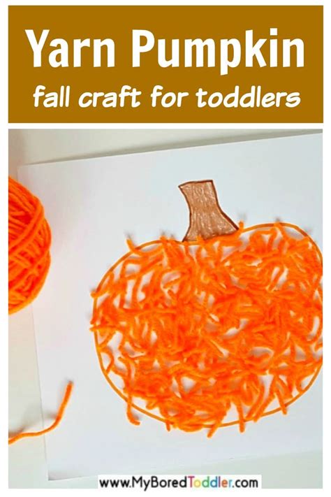 Easy Yarn Pumpkin Craft For Toddlers My Bored Toddler