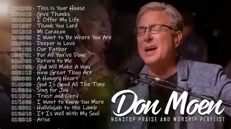 Don Moen Nonstop Praise And Worship Songs Of All Time This Is Your