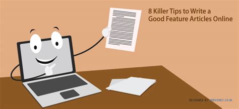 8 Killer Tips To Write A Good Feature Articles Online