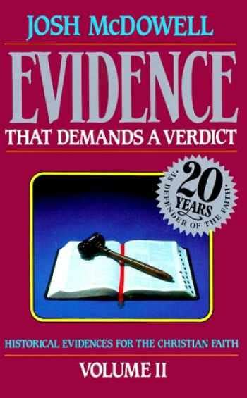 Sell Buy Or Rent Evidence That Demands A Verdict 9780785243045