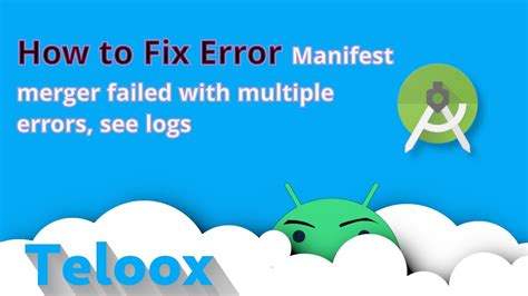 Fix Error Manifest Merger Failed With Multiple Errors See Logs Youtube