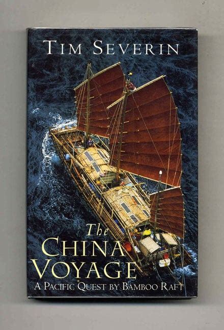 the china voyage 1st edition 1st printing tim severin books tell you why inc