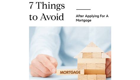 7 Things To Avoid After Applying For A Mortgage • Andrew Kline