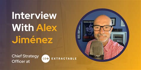 Cxbuzz Interview With Alex Jiménez Chief Strategy Officer At Extractable