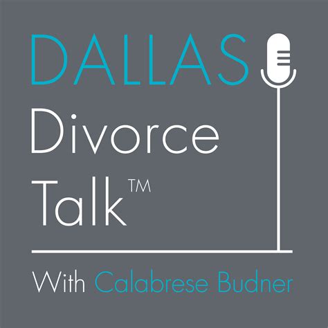 Dallas Divorce Talktm With Calabrese Budner Dallas Divorce Talk With