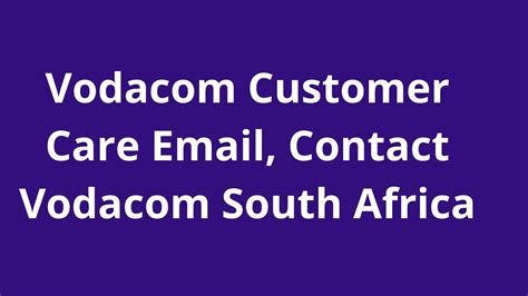 Vodacom Customer Care Email Contact Vodacom South Africa