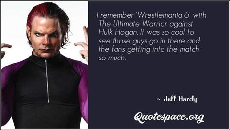 Ultimate Warrior Quote 13 Of The Greatest Ultimate Warrior Quotes Of