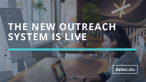 The New Outreach System Is Live Saleslabs