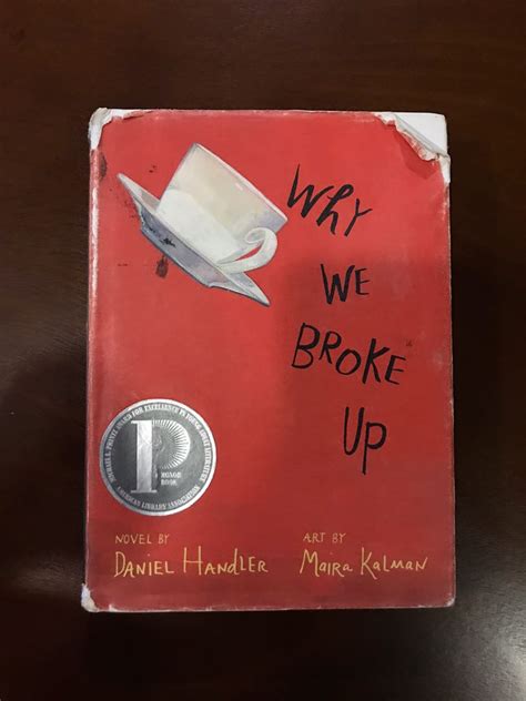Why We Broke Up Book Novel By Daniel Handler Art By Maira Kalman Hobbies Toys Books