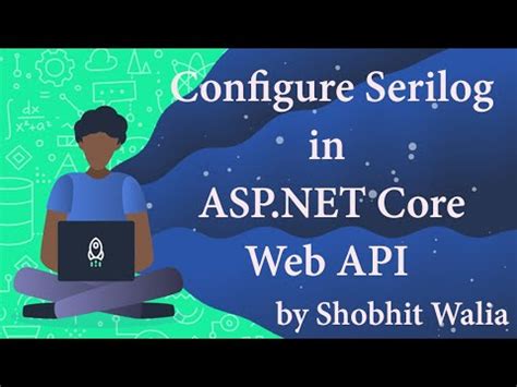 Configure Serilog In Asp Net Core Web Api Youtube Hot Sex Picture