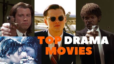 Top Drama Movies Of All Time Youtube