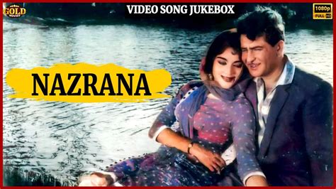 Nazrana 1961 Video Song Jukebox L Superhit Romantic Song L Asha Mukesh L Raj Kapoor Usha