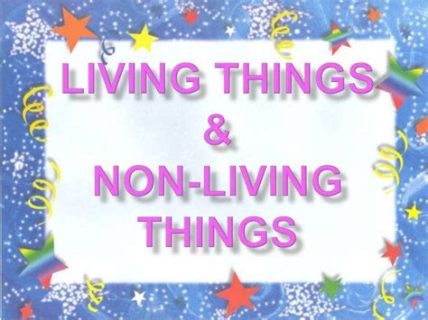 Living And Non Living Things