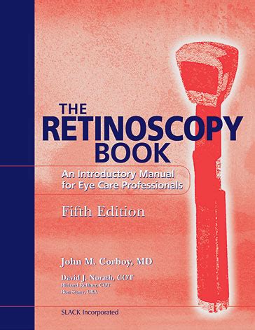 Retinoscopy Book An Introductory Manual For Eye Care Professionals