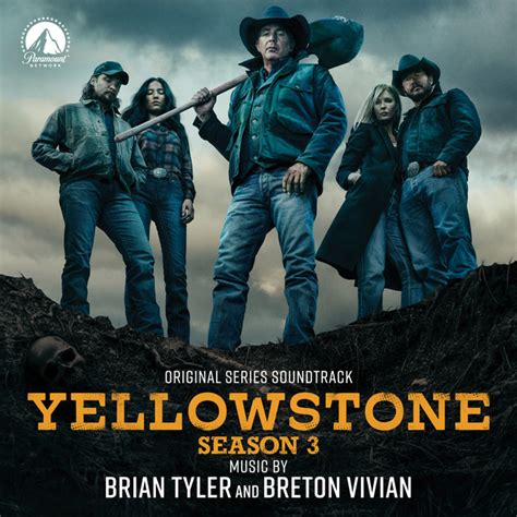 Yellowstone Season 3 Original Series Soundtrack Album By Brian