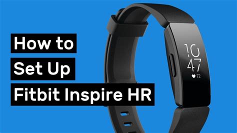 How To Set Up Fitbit Inspire Hr And Customize It Youtube