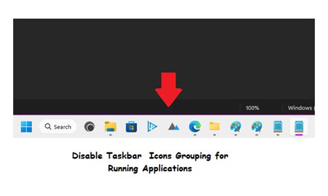 How To Disable Taskbar Icons Grouping In Windows 11
