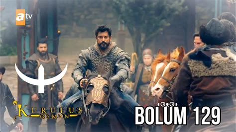 Kurlus Osman Episode 129😍second Last Episode 🔥bolum 129osman Killed